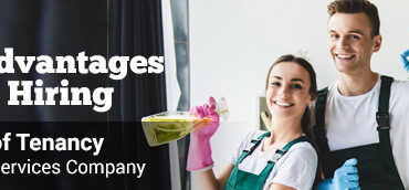 reasons for hiring a reliable end of tenancy cleaning company